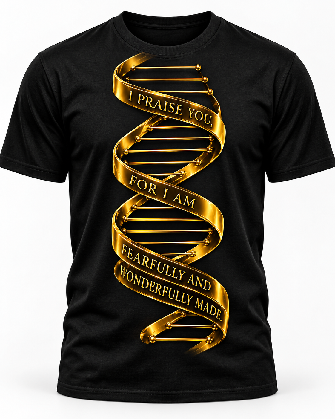 Fearfully and Wonderfully Made Shirt